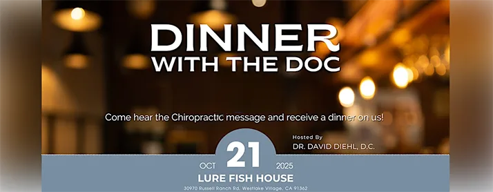Chiropractic Westlake Village CA Dinner October 21